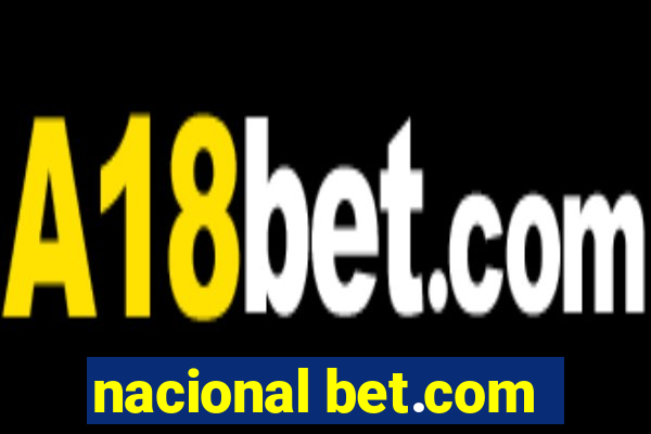 nacional bet.com